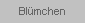 Bl�mchen