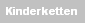 Kinderketten