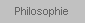 Philosophie