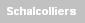 Schalcolliers