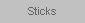 Sticks