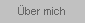 �ber mich